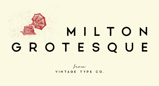 Milton Grotesque Sans Free Font October 2017
